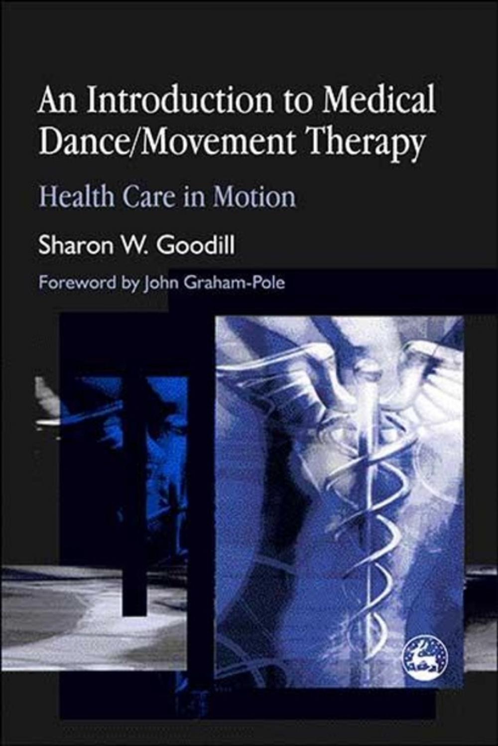 Big bigCover of An Introduction to Medical Dance/Movement Therapy