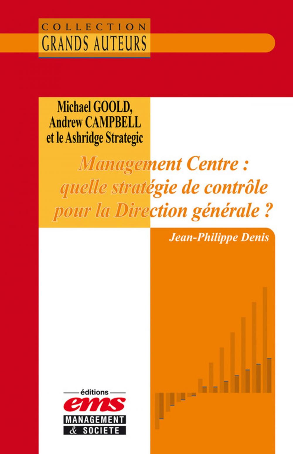 Big bigCover of Michael Goold, Andrew Campbell et le Ashridge Strategic