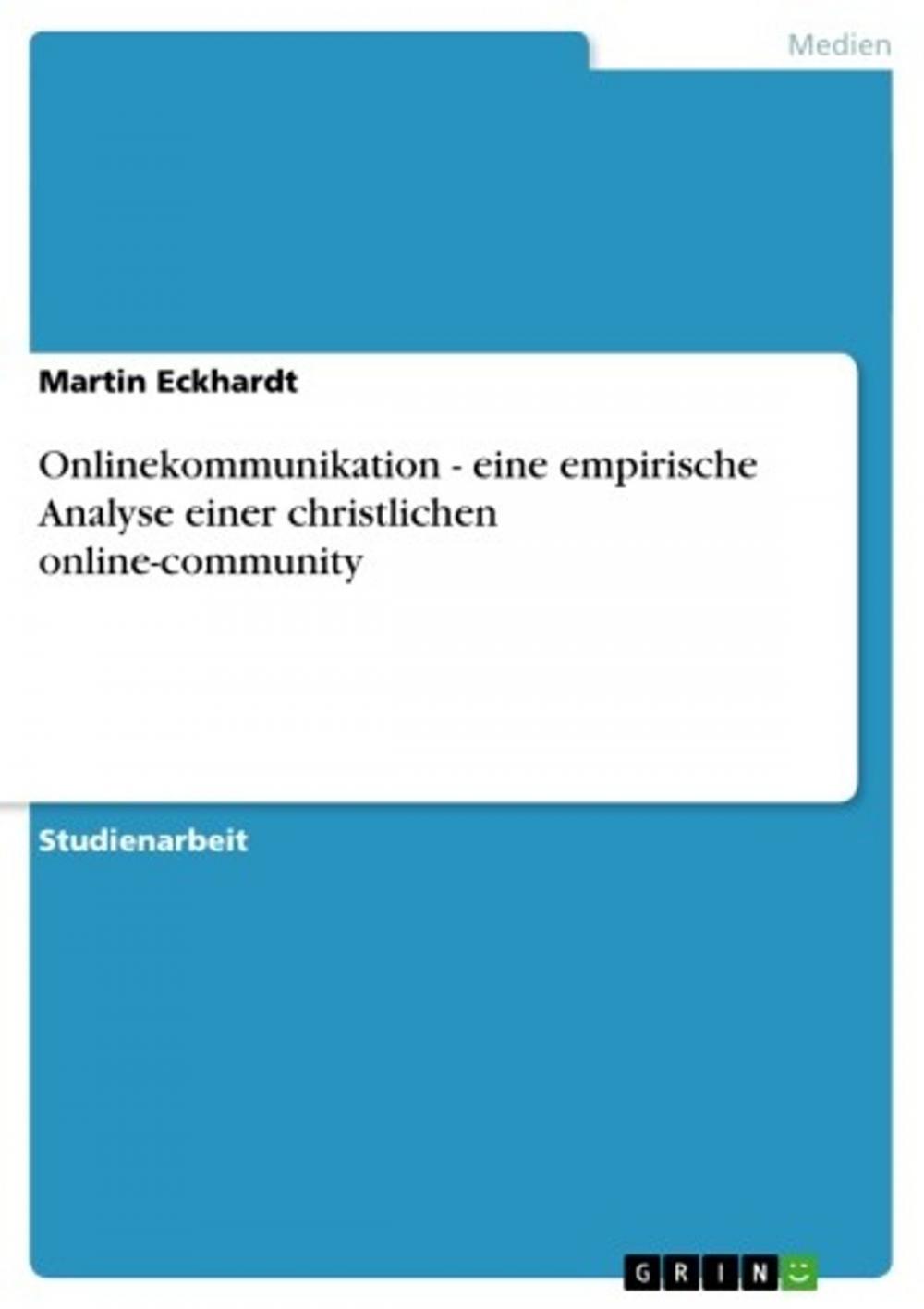 Big bigCover of Onlinekommunikation - eine empirische Analyse einer christlichen online-community