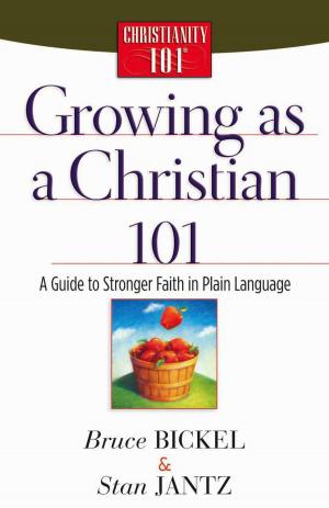 Cover of the book Growing as a Christian 101 by Stormie Omartian
