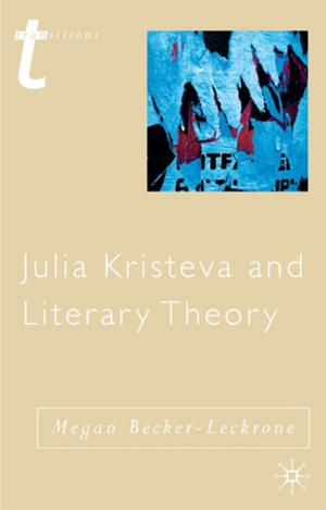 Cover of the book Julia Kristeva and Literary Theory by Kathleen Herbert