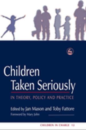 Cover of the book Children Taken Seriously by Lewis Jeffery Lee