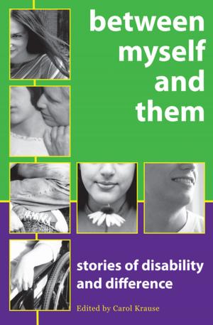 Cover of the book Between Myself and Them by Dennis Adonis