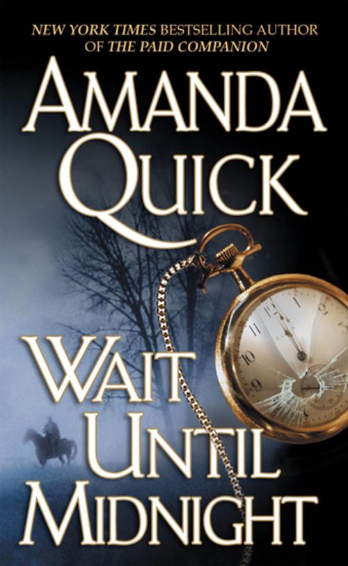 Cover of the book Wait Until Midnight by Amanda Quick, Penguin Publishing Group