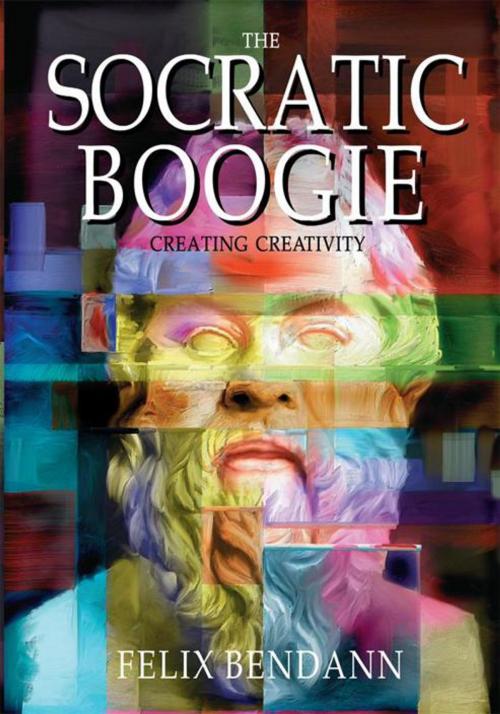 Cover of the book The Socratic Boogie by Felix Bendann, Trafford Publishing