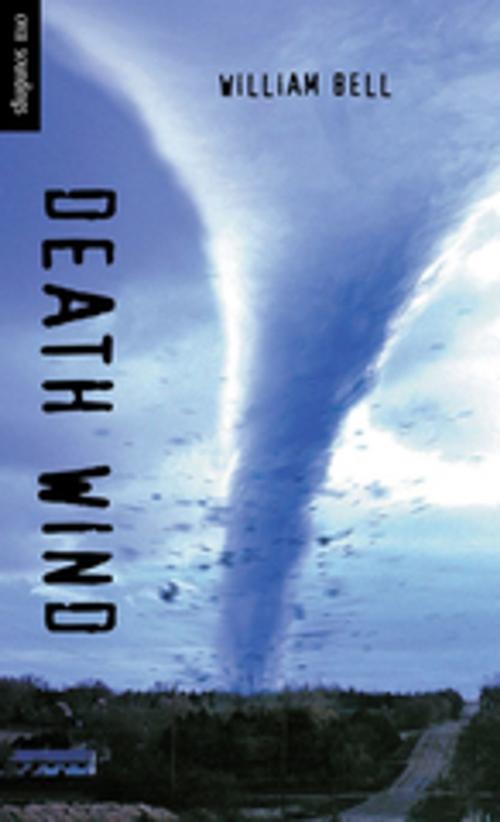 Cover of the book Death Wind by William Bell, Orca Book Publishers