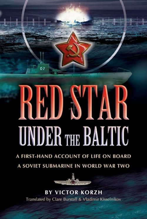 Cover of the book Red Star Under the Baltic by Viktor Korzh, Pen and Sword