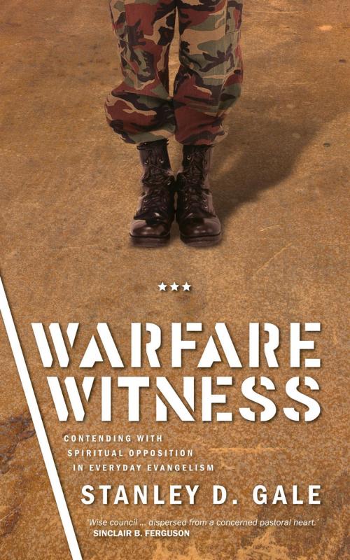 Cover of the book Warfare Witness by Stanley D Gale, Christian Focus Publications