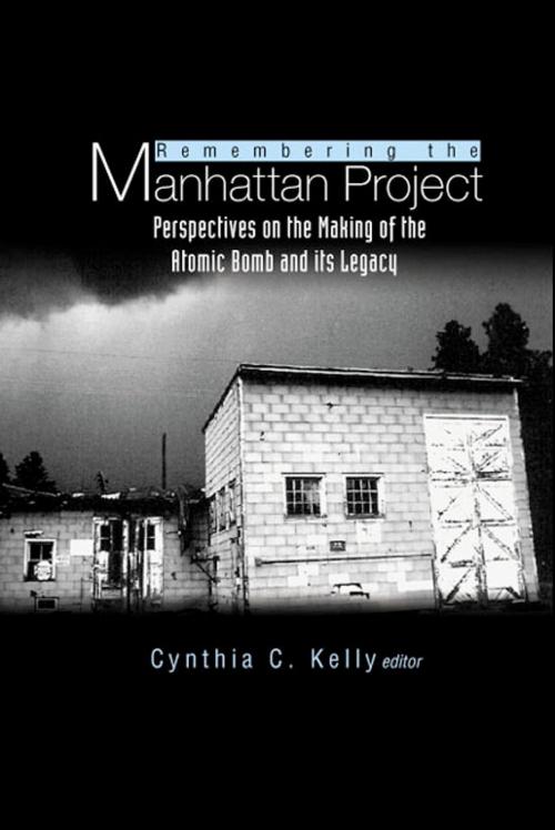 Cover of the book Remembering the Manhattan Project by Cynthia C Kelly, World Scientific Publishing Company