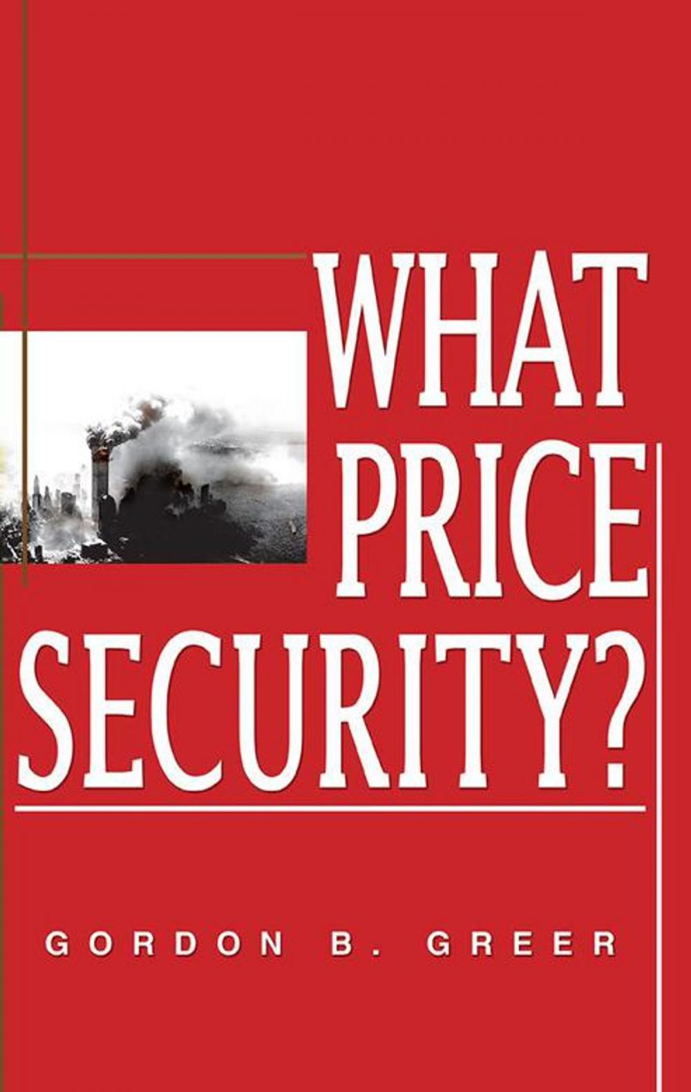 Big bigCover of What Price Security?