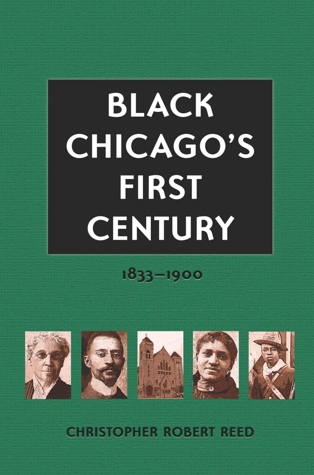 Big bigCover of Black Chicago's First Century