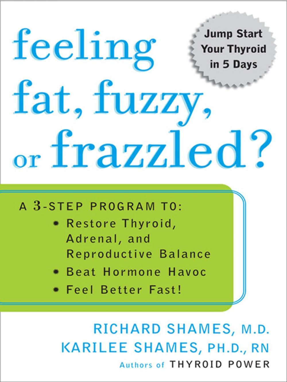 Big bigCover of Feeling Fat, Fuzzy, or Frazzled?