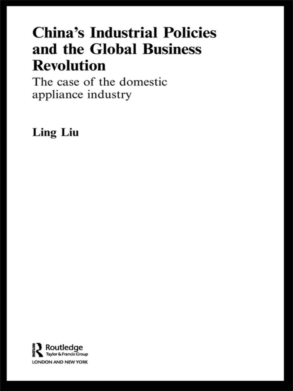 Big bigCover of China's Industrial Policies and the Global Business Revolution