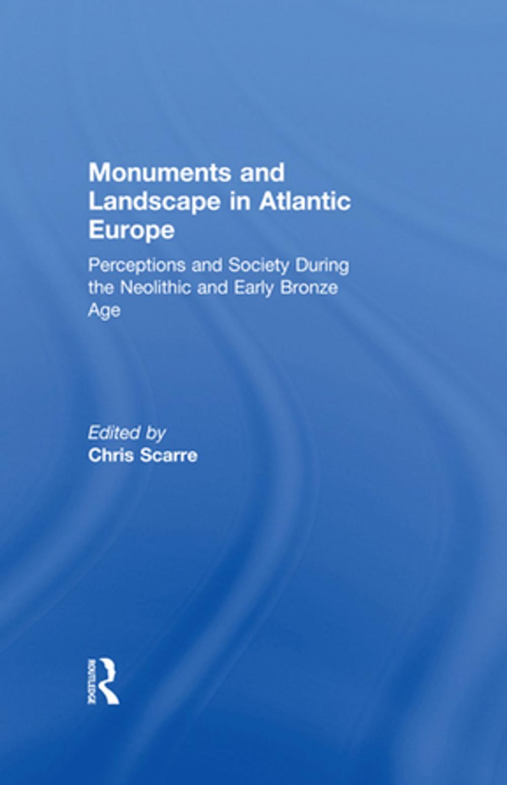 Big bigCover of Monuments and Landscape in Atlantic Europe