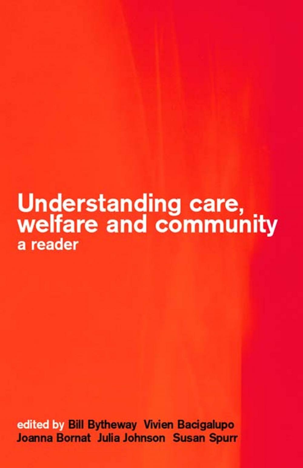 Big bigCover of Understanding Care, Welfare and Community