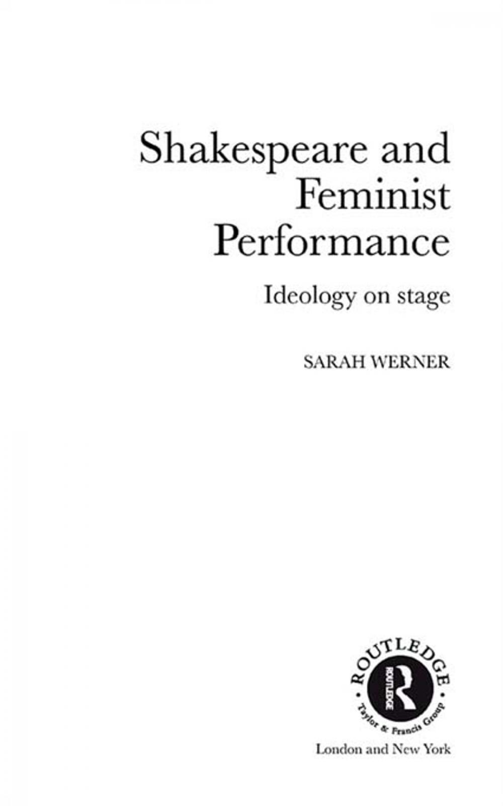 Big bigCover of Shakespeare and Feminist Performance