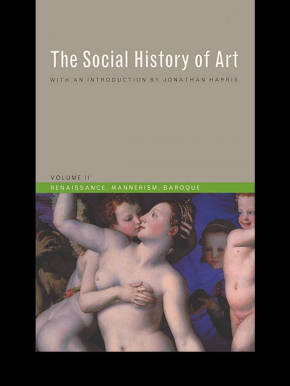 Big bigCover of Social History of Art, Volume 2