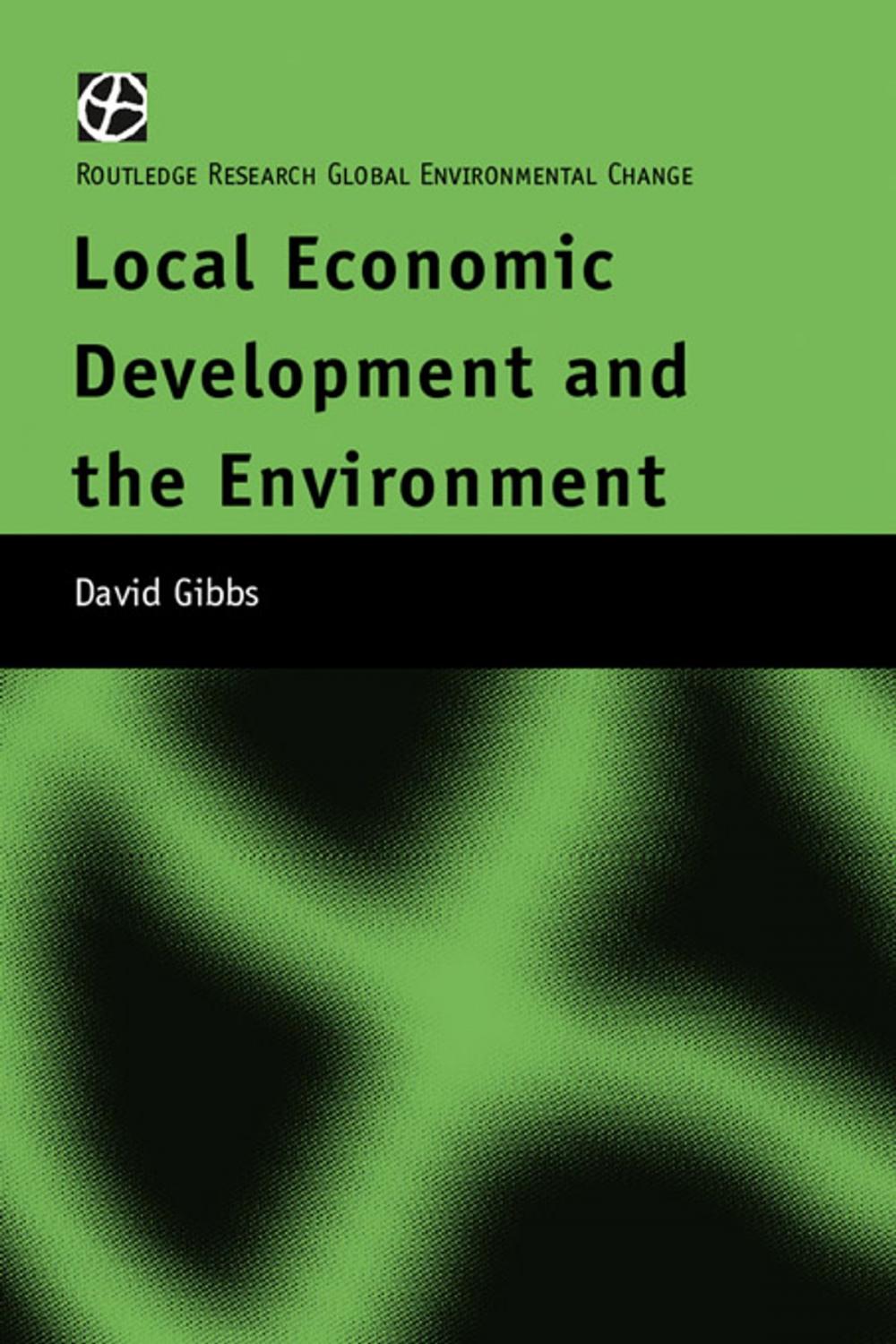 Big bigCover of Local Economic Development and the Environment