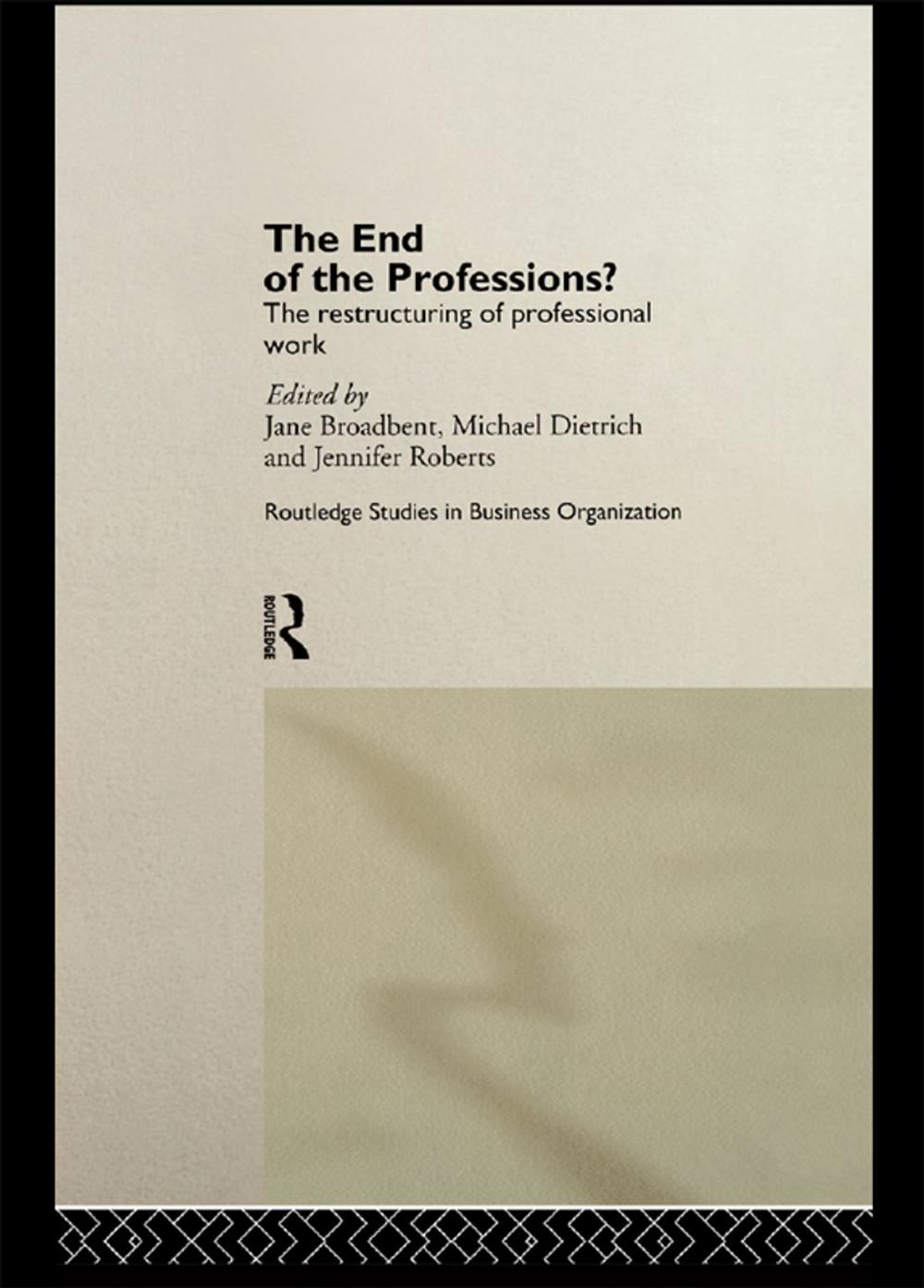 Big bigCover of The End of the Professions?