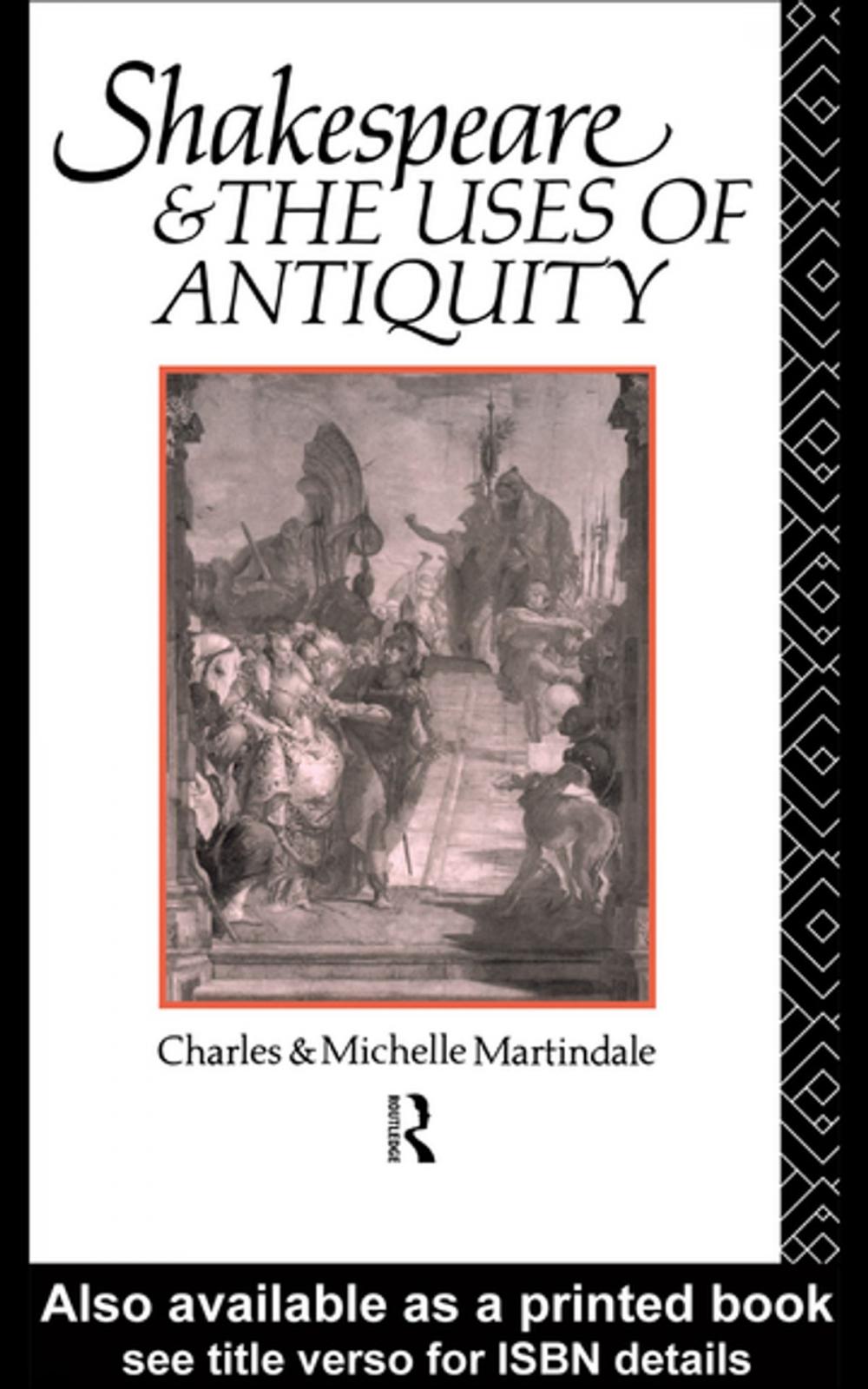 Big bigCover of Shakespeare and the Uses of Antiquity