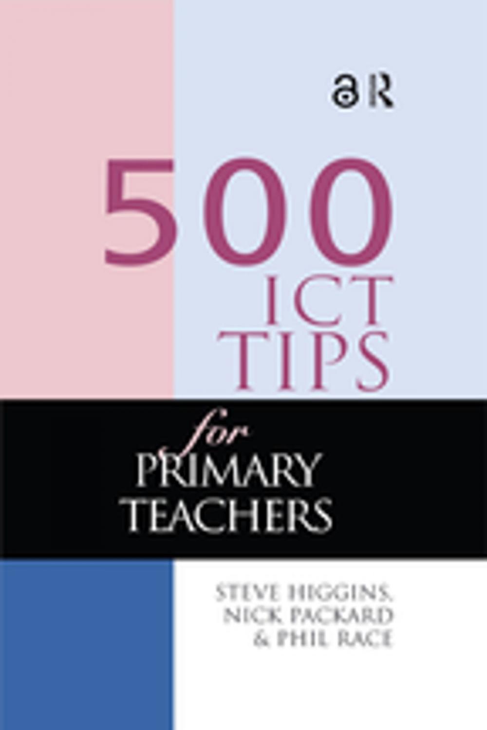 Big bigCover of 500 ICT Tips for Primary Teachers