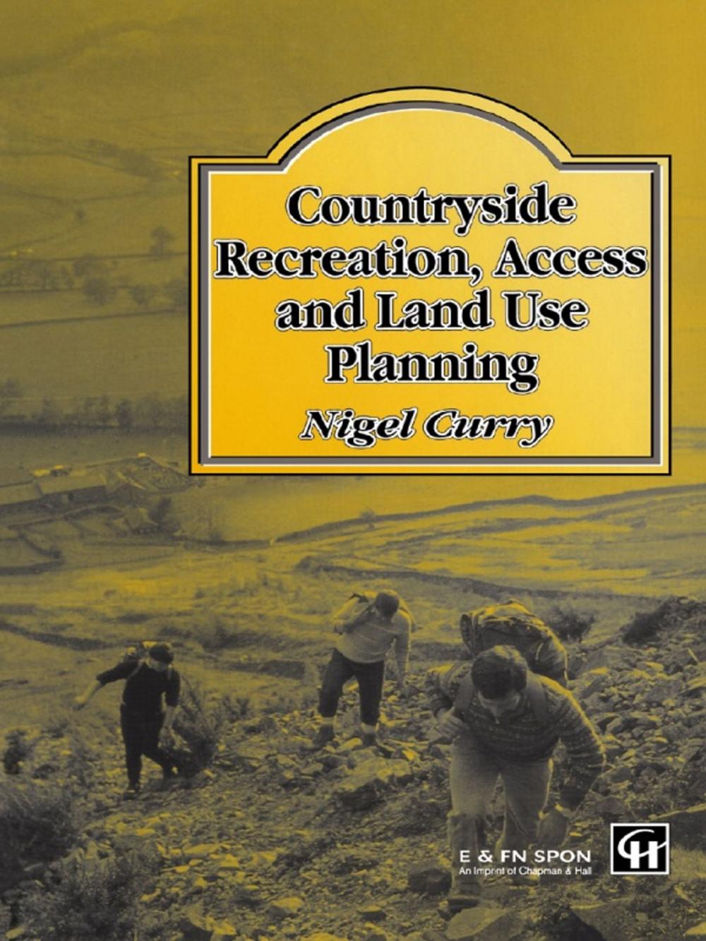 Big bigCover of Countryside Recreation, Access and Land Use Planning