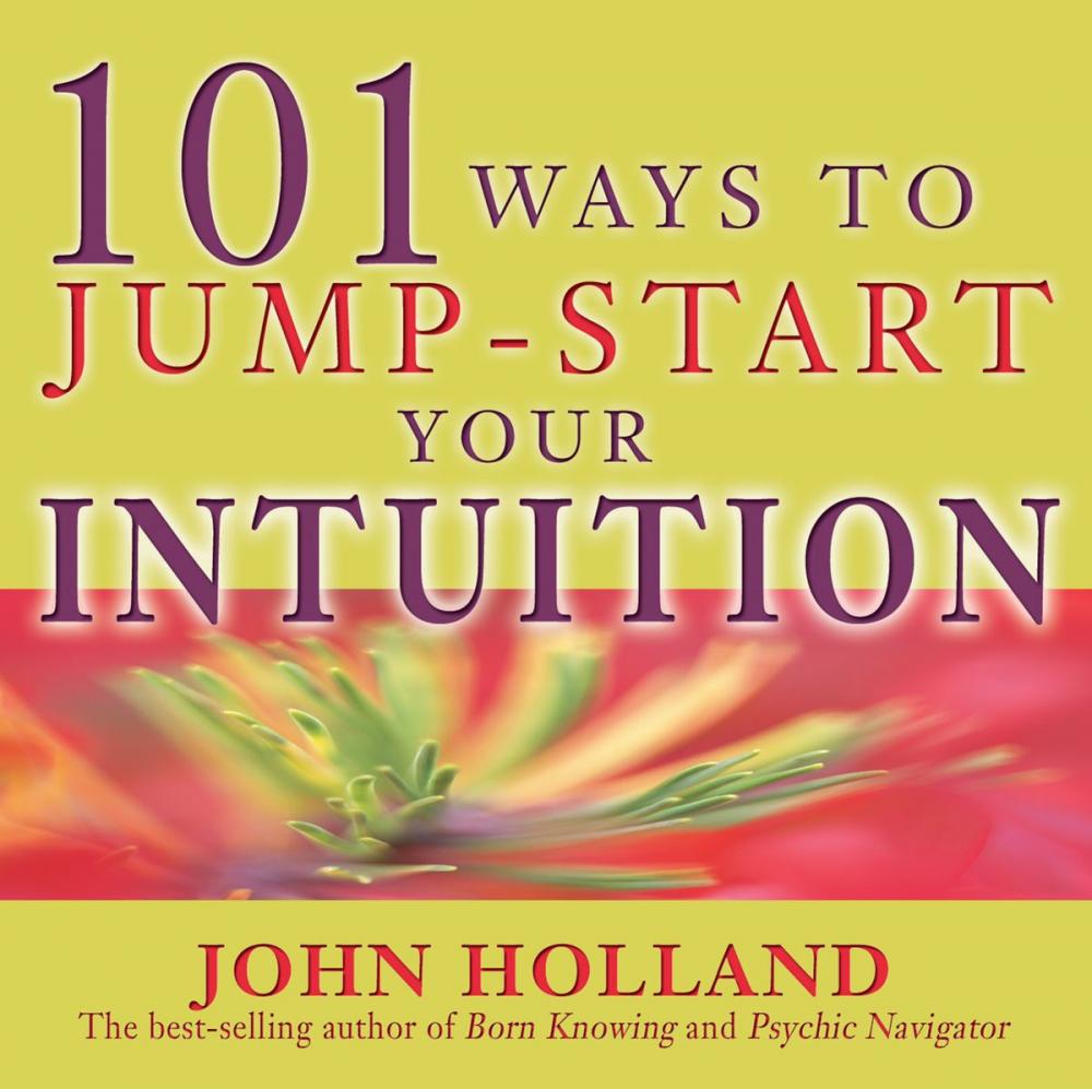 Big bigCover of 101 Ways to Jump Start Your Intuition