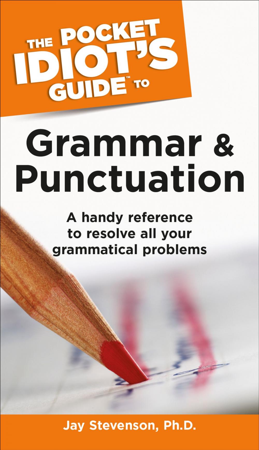 Big bigCover of The Pocket Idiot's Guide to Grammar and Punctuation