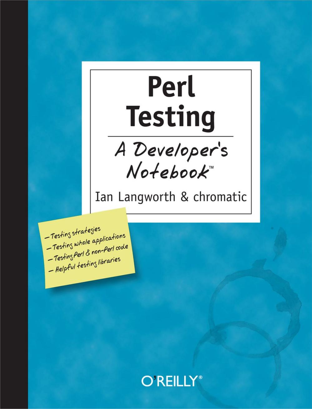 Big bigCover of Perl Testing: A Developer's Notebook