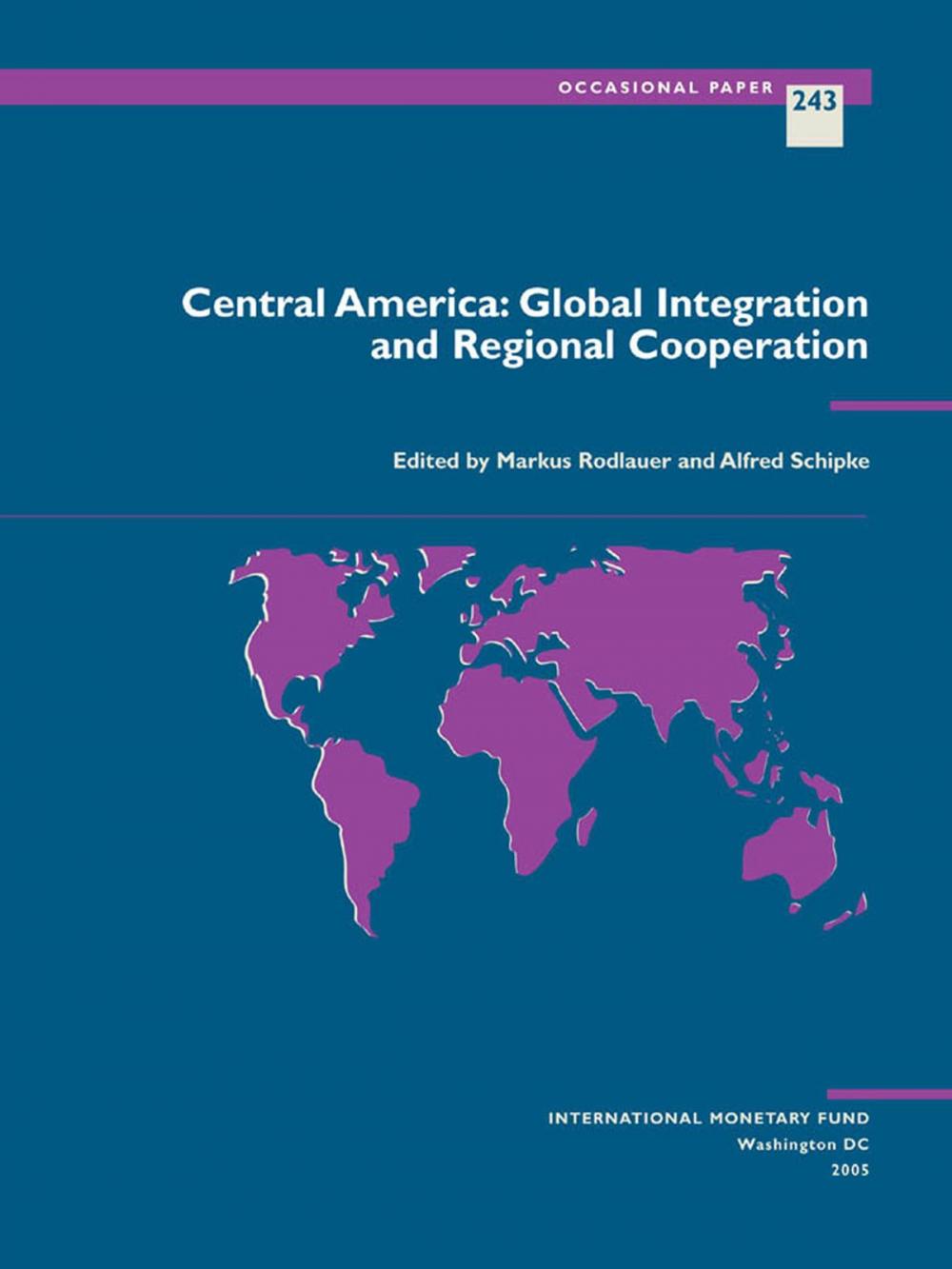 Big bigCover of Central America: Global Integration and Regional Cooperation