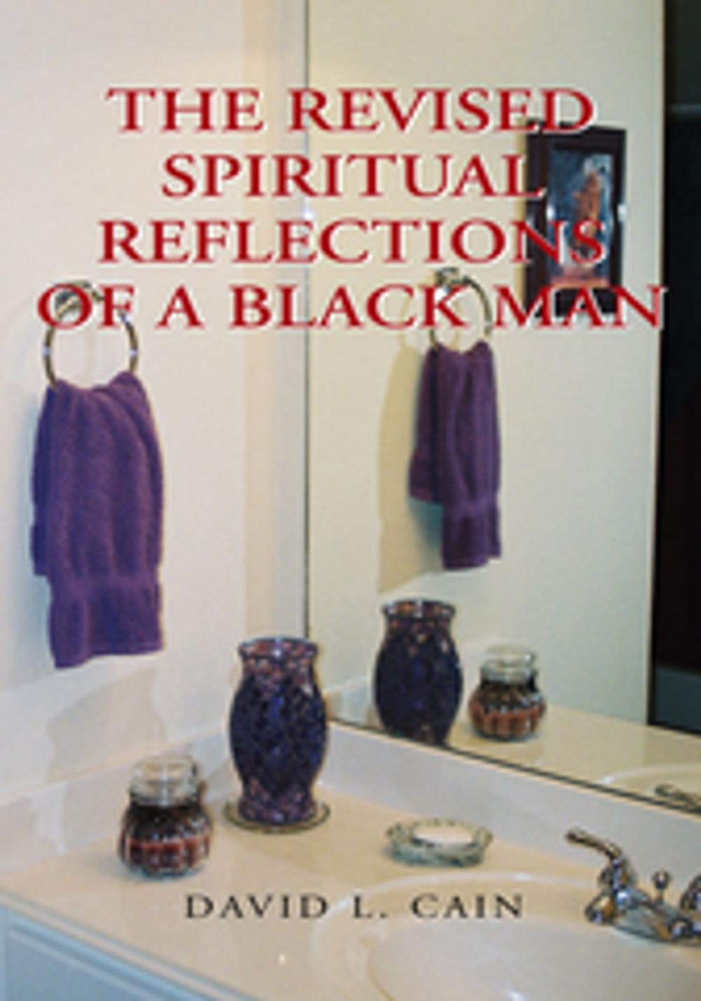 Big bigCover of The Revised Spiritual Reflections of a Blackman