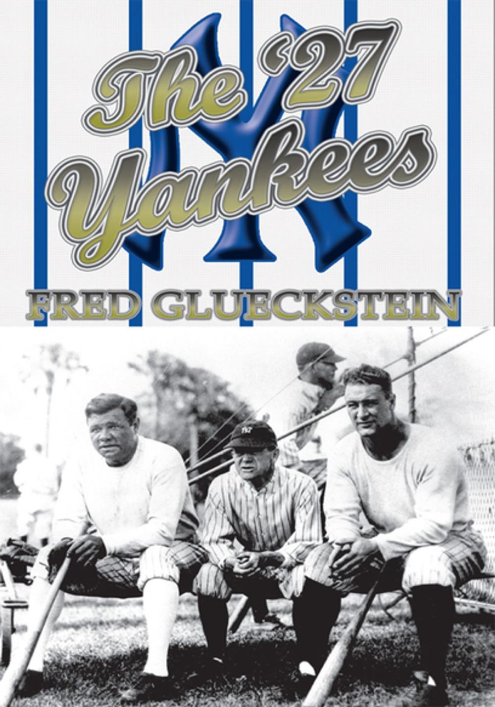 Big bigCover of The '27 Yankees