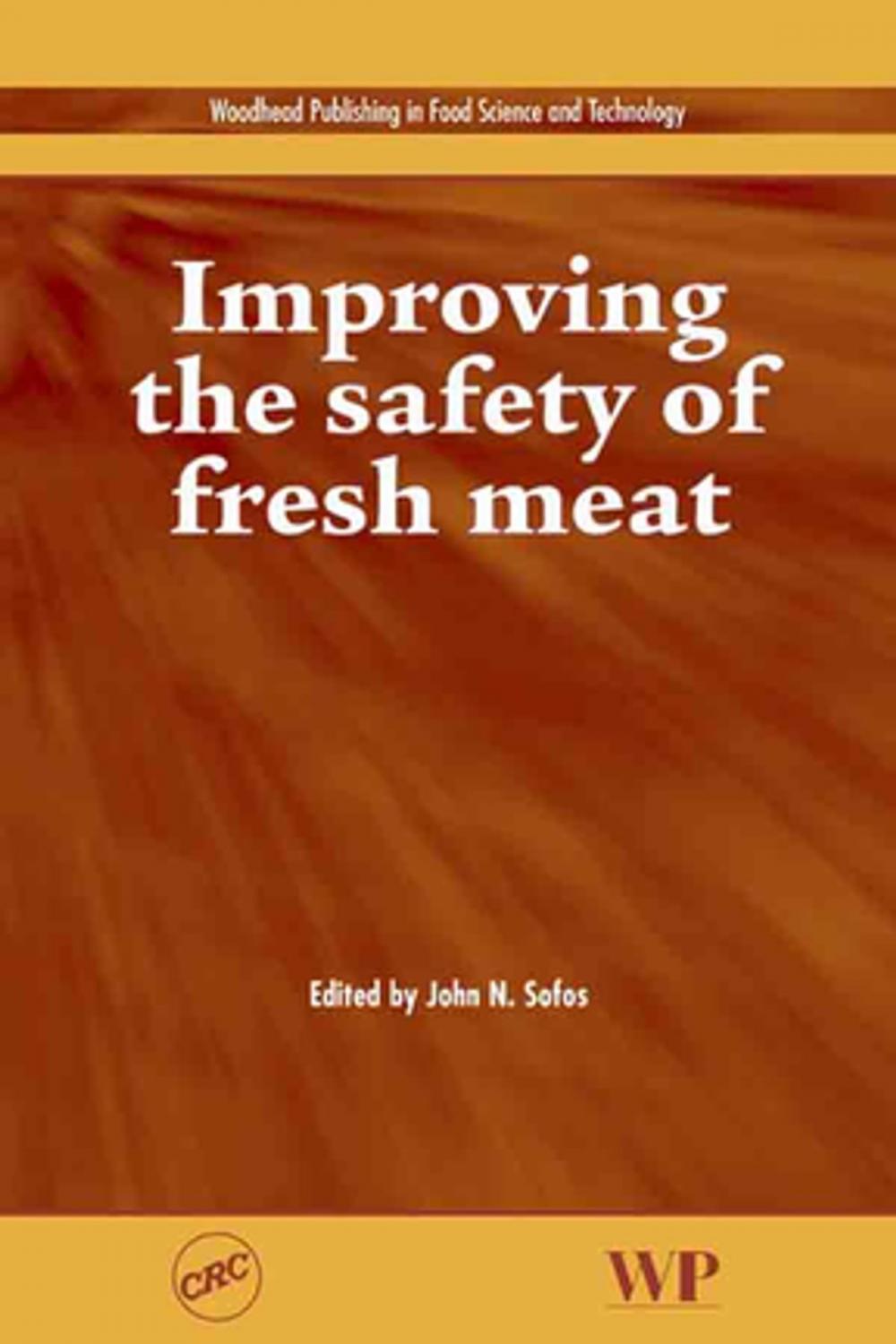 Big bigCover of Improving the Safety of Fresh Meat