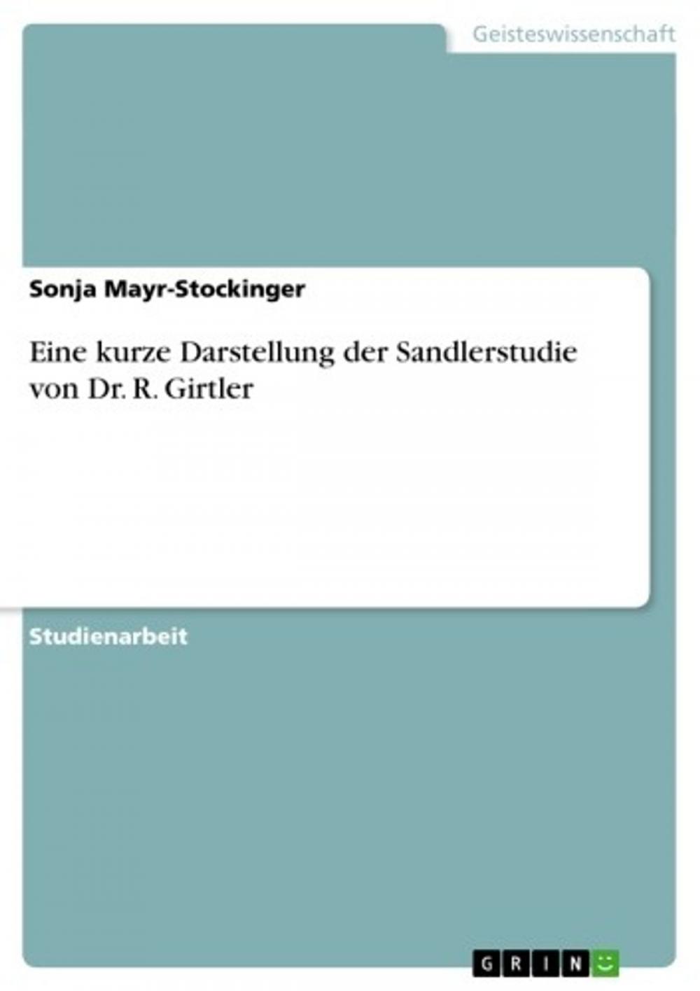 Big bigCover of Eine kurze Darstellung der Sandlerstudie von Dr. R. Girtler