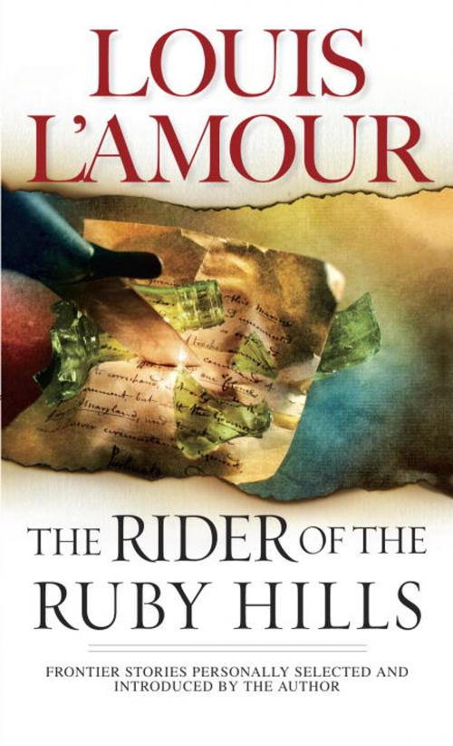 Cover of the book The Rider of the Ruby Hills by Louis L'Amour, Random House Publishing Group