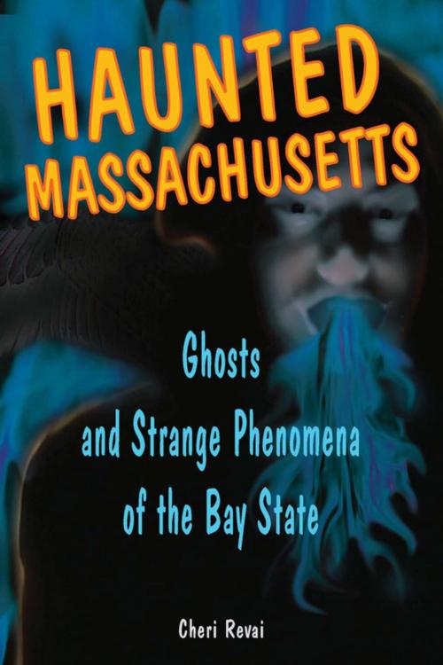 Cover of the book Haunted Massachusetts by Cheri Farnsworth, Stackpole Books