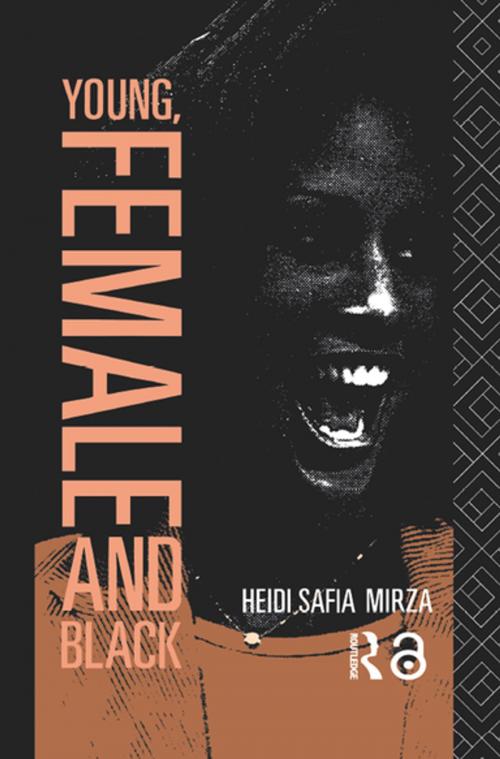 Cover of the book Young, Female and Black by Heidi Safia Mirza, Taylor and Francis