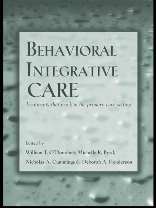 Cover of the book Behavioral Integrative Care by , Taylor and Francis