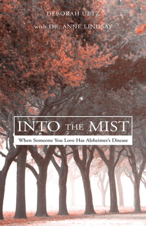 Cover of the book Into the Mist by Deborah Uetz, Xlibris US