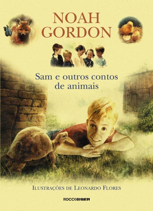 Cover of the book Sam e outros contos de animais by Noah Gordon, Rocco Digital