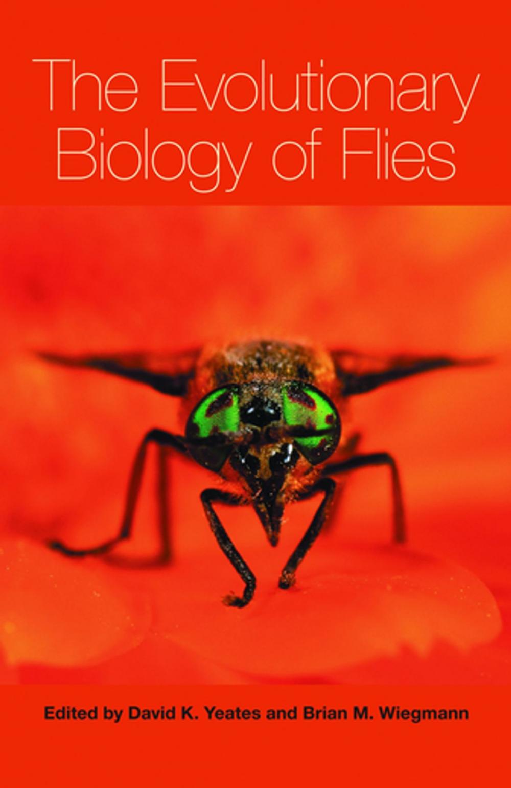 Big bigCover of The Evolutionary Biology of Flies