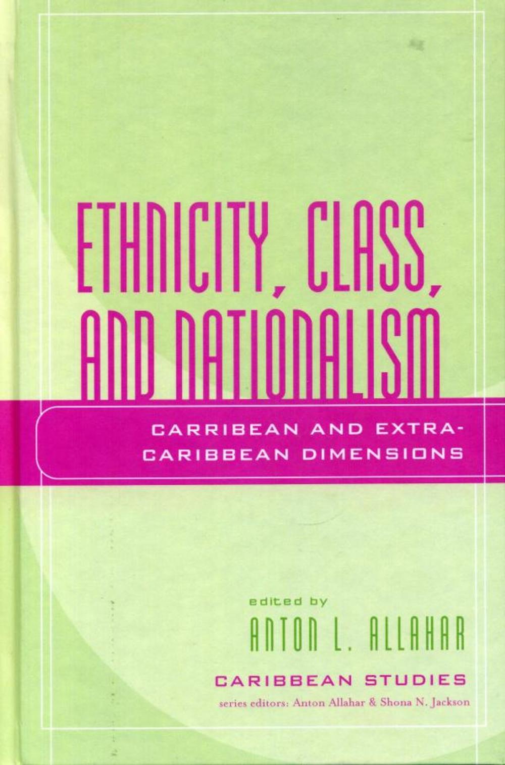 Big bigCover of Ethnicity, Class, and Nationalism