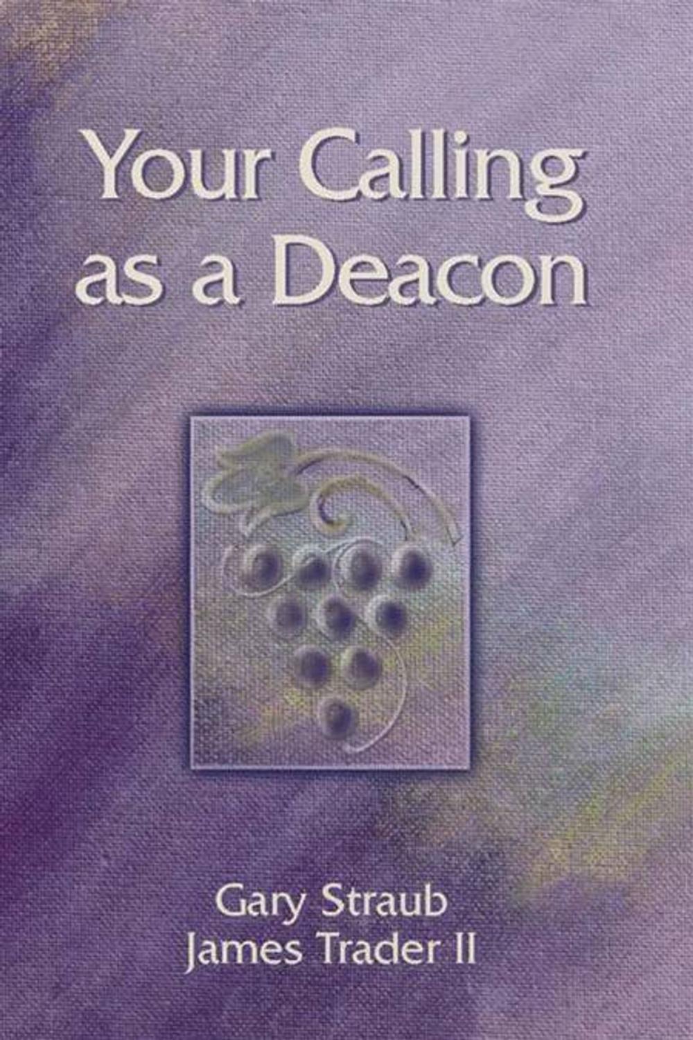 Big bigCover of Your Calling as a Deacon