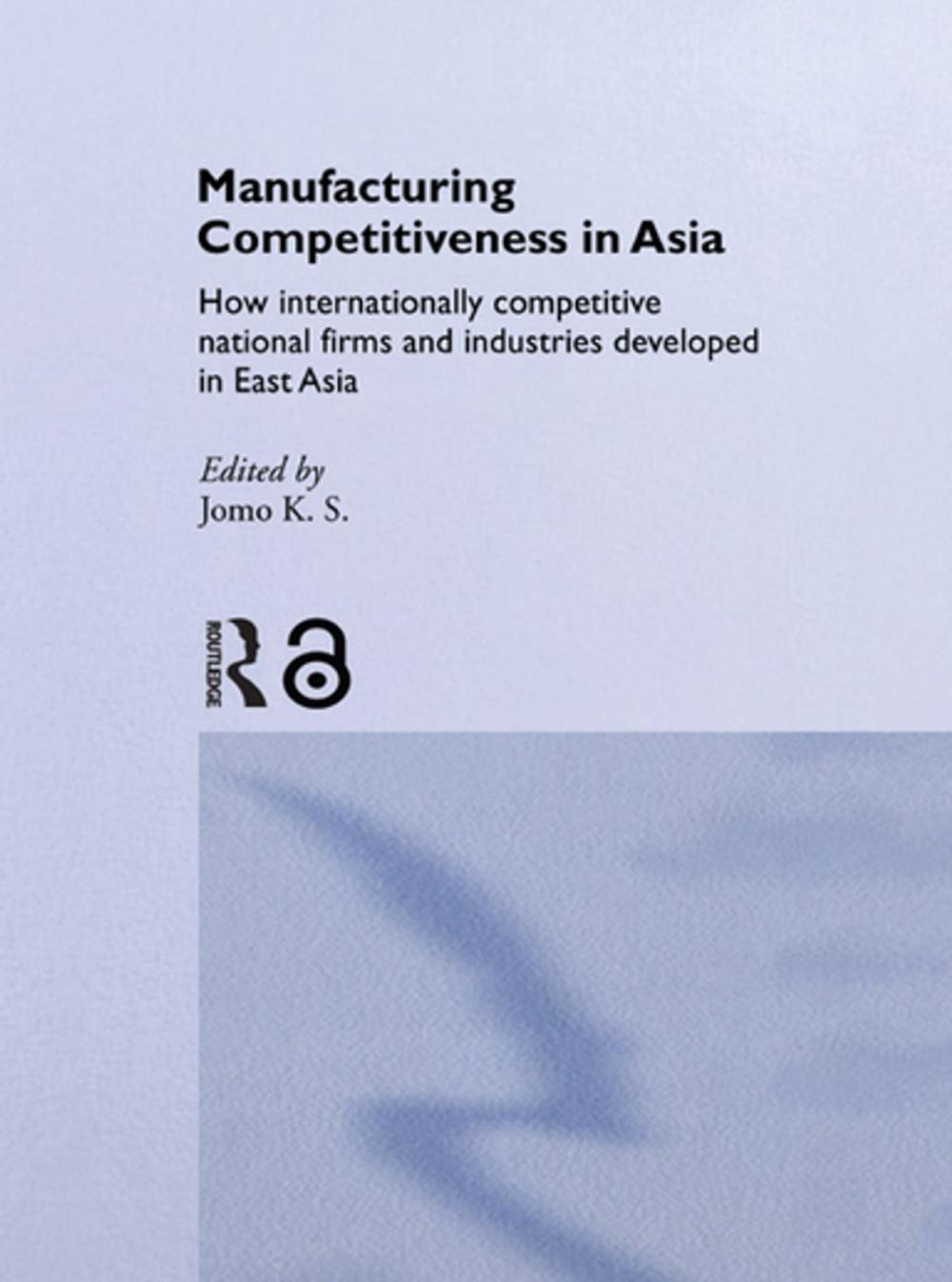 Big bigCover of Manufacturing Competitiveness in Asia