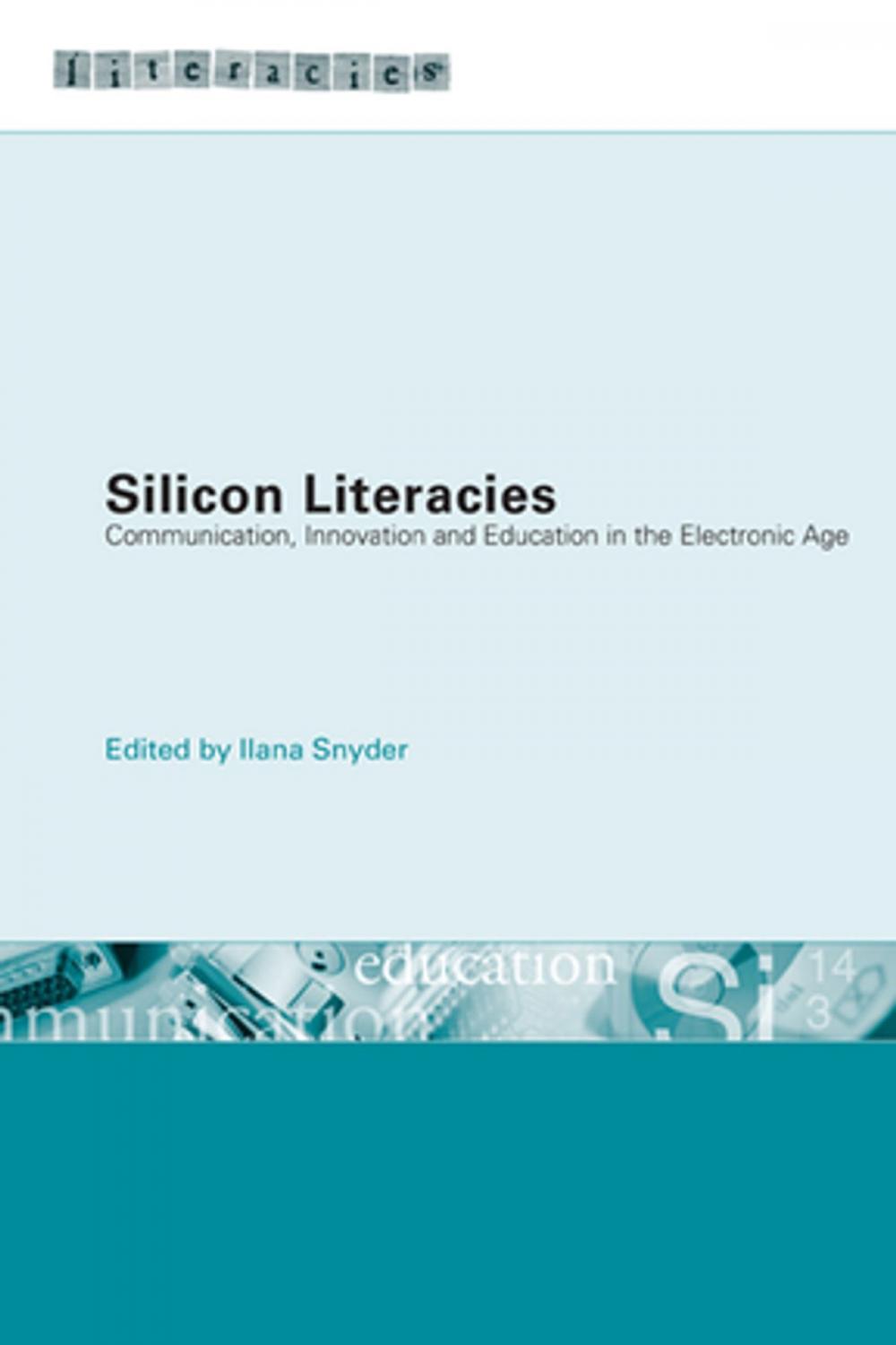 Big bigCover of Silicon Literacies