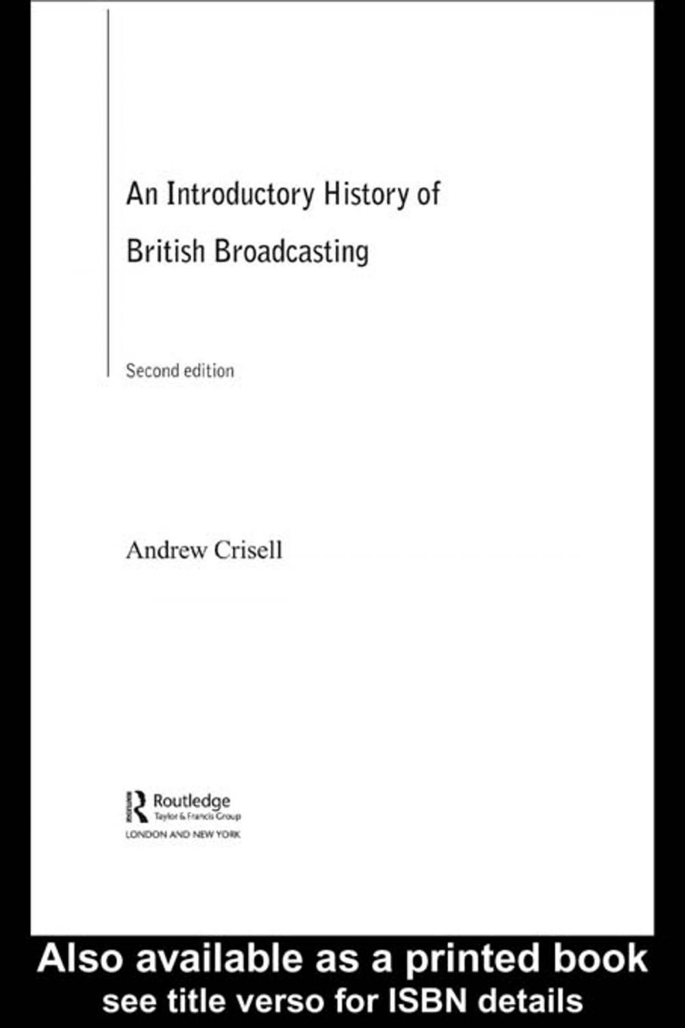 Big bigCover of An Introductory History of British Broadcasting