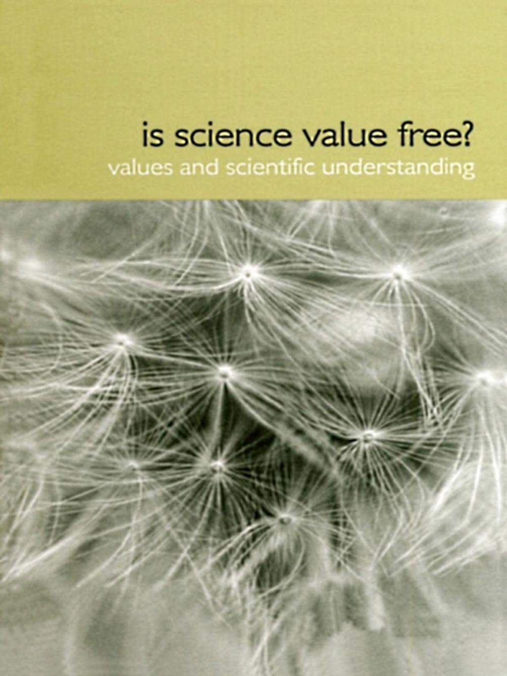 Big bigCover of Is Science Value Free?