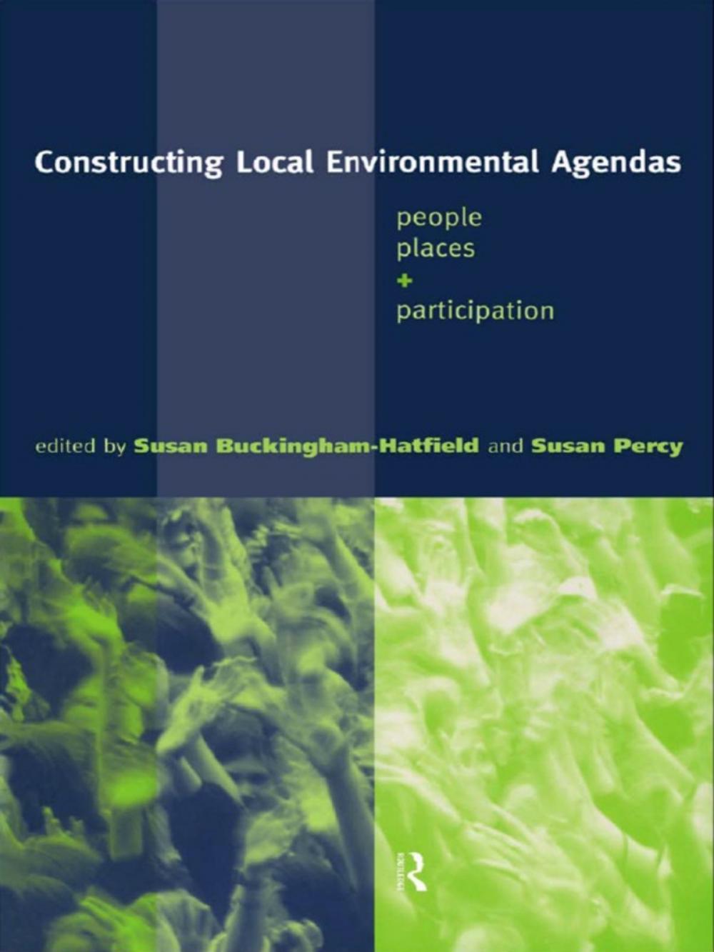 Big bigCover of Constructing Local Environmental Agendas