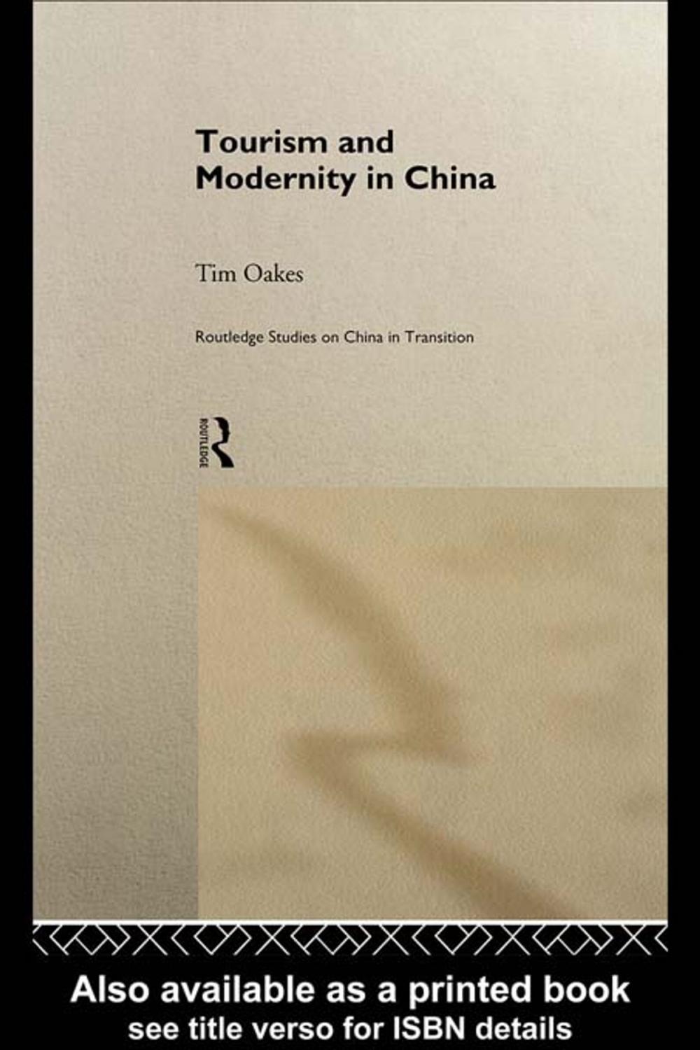 Big bigCover of Tourism and Modernity in China