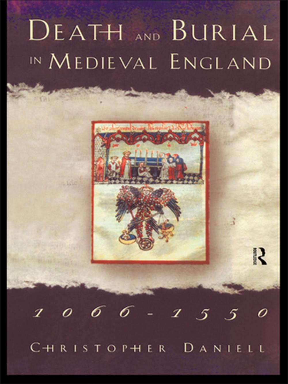 Big bigCover of Death and Burial in Medieval England 1066-1550